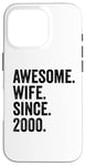 Awesome Wife Since 2000 | 25 anniversaire mariage 25 ans Coque pour iPhone 16 Pro