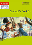 International Primary English Student&#039;s Book: Stage 5