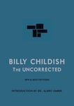 - The Uncorrected Billy Childish New & Selected Poems Bok