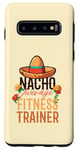 Coque pour Galaxy S10 Nacho Cinco de Mayo Entraîneur de fitness moyen