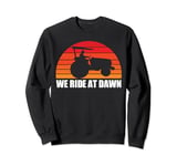 We Ride At Dawn Lawn Mower Farmer Dad Tractor Yard Work Sweatshirt