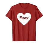 I Love Horace, I Heart Horace - Name Heart Personalized T-Shirt