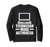 technician mode activiated computer Long Sleeve T-Shirt