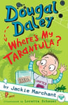 Dougal Daley - Where&#039;s My Tarantula?