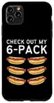 Coque pour iPhone 11 Pro Max Check Out My Lot de 6 Hot Dog Funny Hot Dogs pour les fans de gym