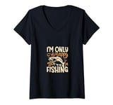 Womens I'm Only Happy When I'm Fishing V-Neck T-Shirt