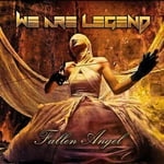 We Are Legend : Fallen Angel CD (2022)