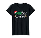 Funny Gin Girl All The Way Jolly Christmas T Shirt