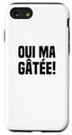 Coque pour iPhone SE (2020) / 7 / 8 Oui Ma Gâtée: Humour Marseille Drôle Expression Marseillaise