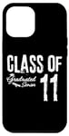 iPhone 14 Plus Class of 2011 Graduated Senior 11 High School Graduation Case