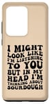 Galaxy S20 Ultra Thinking About Bake Funny Sourdough Breadmaking Bread Maker Case
