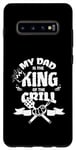 Galaxy S10+ My Dad Is The King Of The Grill Barbecue BBQ Chef Case
