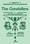 - The Gondoliers (Libretto) Bok