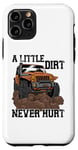 Coque pour iPhone 11 Pro Vintage A Little Dirt Never Hurt, voiture tout-terrain, camion, 4x4, boue