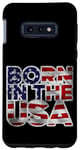 Galaxy S10e Proud Born In The USA Novelty Graphic Tees & Cool Designs Case