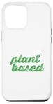 Coque pour iPhone 12 Pro Max Végétarien à base de plantes amusant, alimenté par des plantes