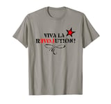 Viva la revolution, love, free, funny quotes, star, vintage T-Shirt