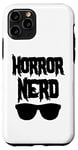 Coque pour iPhone 11 Pro Horror Nerd - Fan de film d'horreur