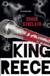 Shaun Sinclair - King Reece The Crescent Crew Series #2 Bok