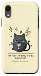 Coque pour iPhone XR I'm Not Trying To Be Difficult It Just Comes Naturally | Chat