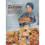 Zeinas bröd : Piroger, pajer, pizzor, börek, röror, soppor (bok, danskt band)