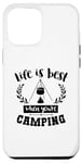 Coque pour iPhone 14 Plus La vie est meilleure quand on fait du camping, de l'aventure dans la nature