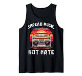 Boombox Spread Music not hate grungy for men women kids Tank Top