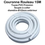 Couronne Rouleau 15m Tuyau Piscine PVC  Pression Souple Semi-Rigide à coller  diamètre Ø 63mm  extérieur 6,3cm 63 mm