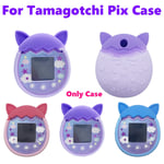 1X(For Tamagotchi Pix Silicone Case Cover Virtual Electronic Pet Machine Cullo