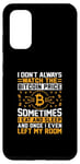 Galaxy S20 I Don't Always Watch The Bitcoin Price Sometimes I Eat And S Case