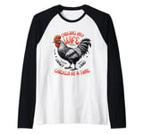 Driving my wife crazy one chicken at a time Chicken Lover Raglan Baseball Tee