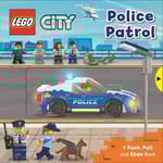 Macmillan Children's Books AMEET Studio LEGO® City. Police Patrol: A Push, Pull and Slide Book (LEGO® Books)