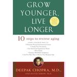 Grow Younger, Live Longer (häftad, eng)