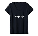 Womens The word Royalty | Design that says Royalty Serif Edition V-Neck T-Shirt