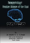 Parapsychology: Frontier Science of the Mind