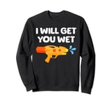 Funny Water Gun Inappropriate Adult Humor Summer Sweatshirt