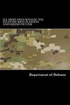 U.S. Army Field Manual The Infantry Rifle Platoon and Squad FM 3-21.8
