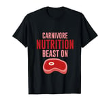 Carnivore Nutrition Beast On Protein Diet Strength - T-Shirt