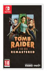 Tomb Raider 1-3 Remastered Starring Lara Croft - Switch