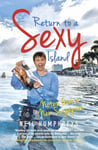 Neil Humphreys - Return to a Sexy Island Bok