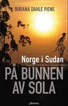 Norge i Sudan - på bunnen av sola