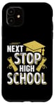 iPhone 11 Next Stop High School Graduation Case