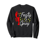 Funny Feisty And Spicy Crawfish Boil Festival Party Lobster Sweatshirt