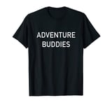 Adventure Buddies Minimalist Simple Traveling Cool Couple T-Shirt
