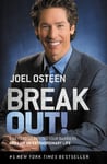 Faithwords Osteen, Joel Break Out!: 5 Keys to Go Beyond Your Barriers and Live an Extraordinary Life