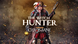 Warhammer: Chaosbane - Witch Hunter (PC)