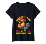 Womens Driving my wife crazy one chicken at a time Funny Chickens V-Neck T-Shirt