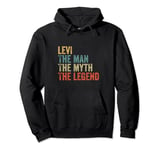 Levi the man the myth the legend Pullover Hoodie