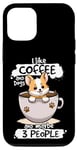 Coque pour iPhone 15 Tasse à café humoristique avec inscription « I Like Coffee Dogs And Maybe 3 People »