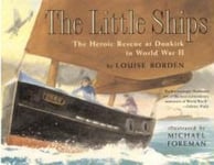 Simon & Schuster Ltd,Australia Louise Borden The Little Ships: Heroic Rescue at Dunkirk in World War II